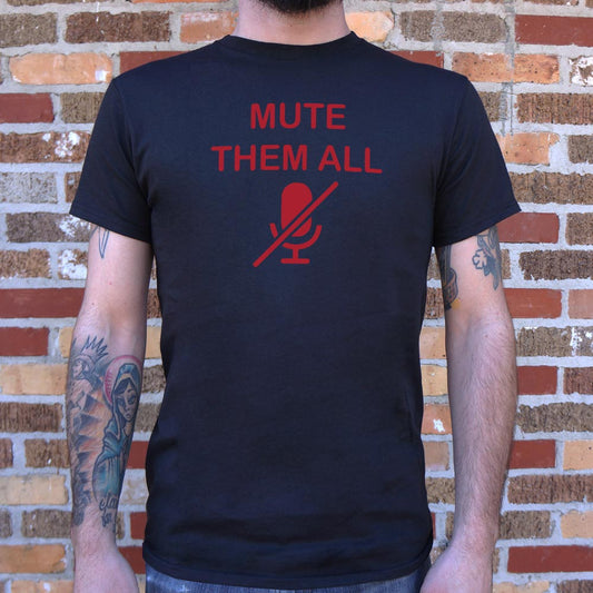 Mute Them All