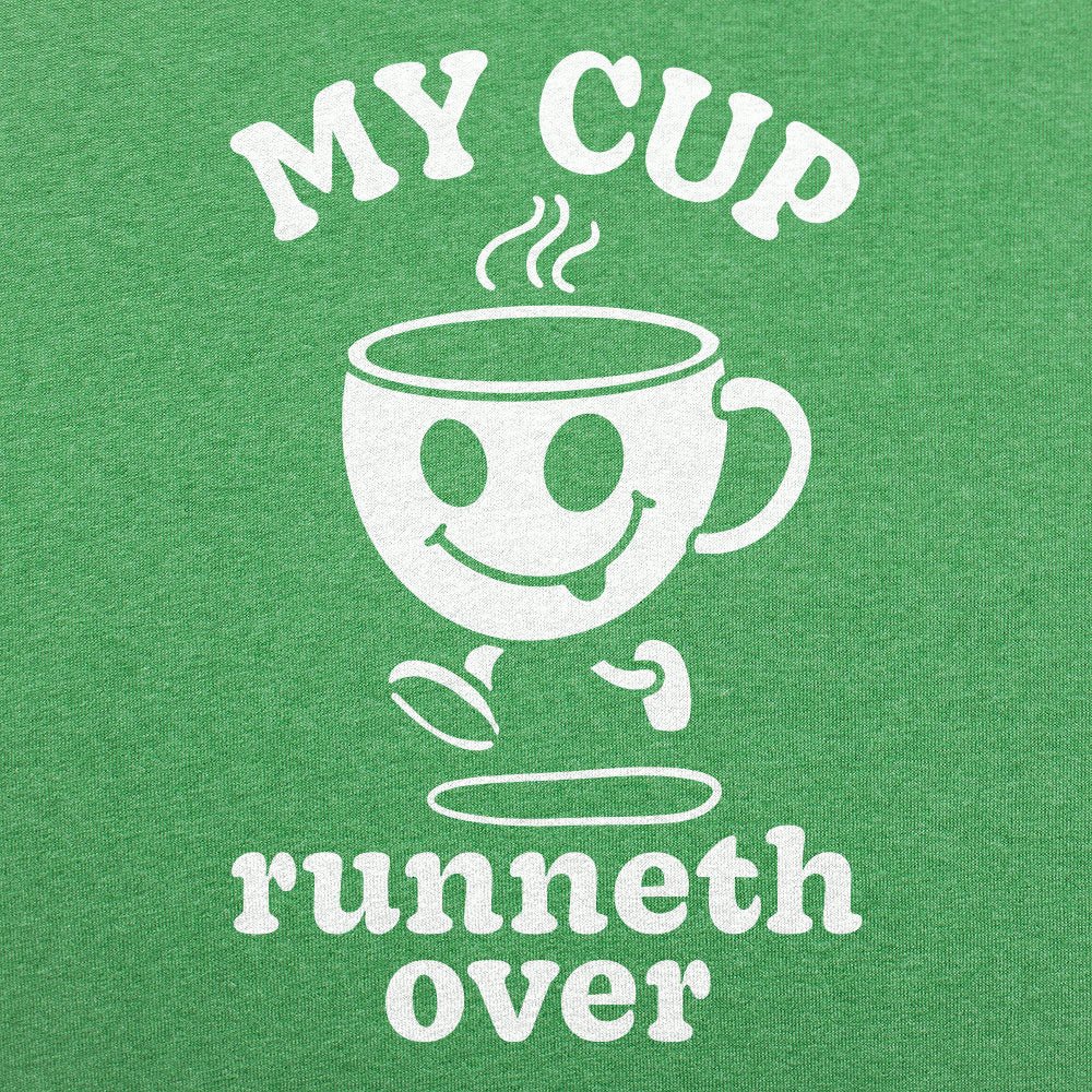 My Cup Runneth Over