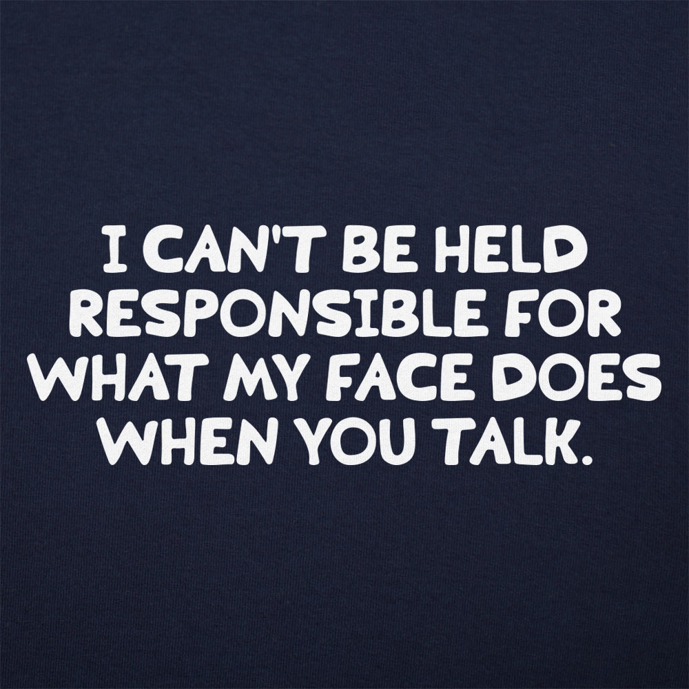 My Face When You Talk
