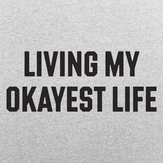 My Okayest Life