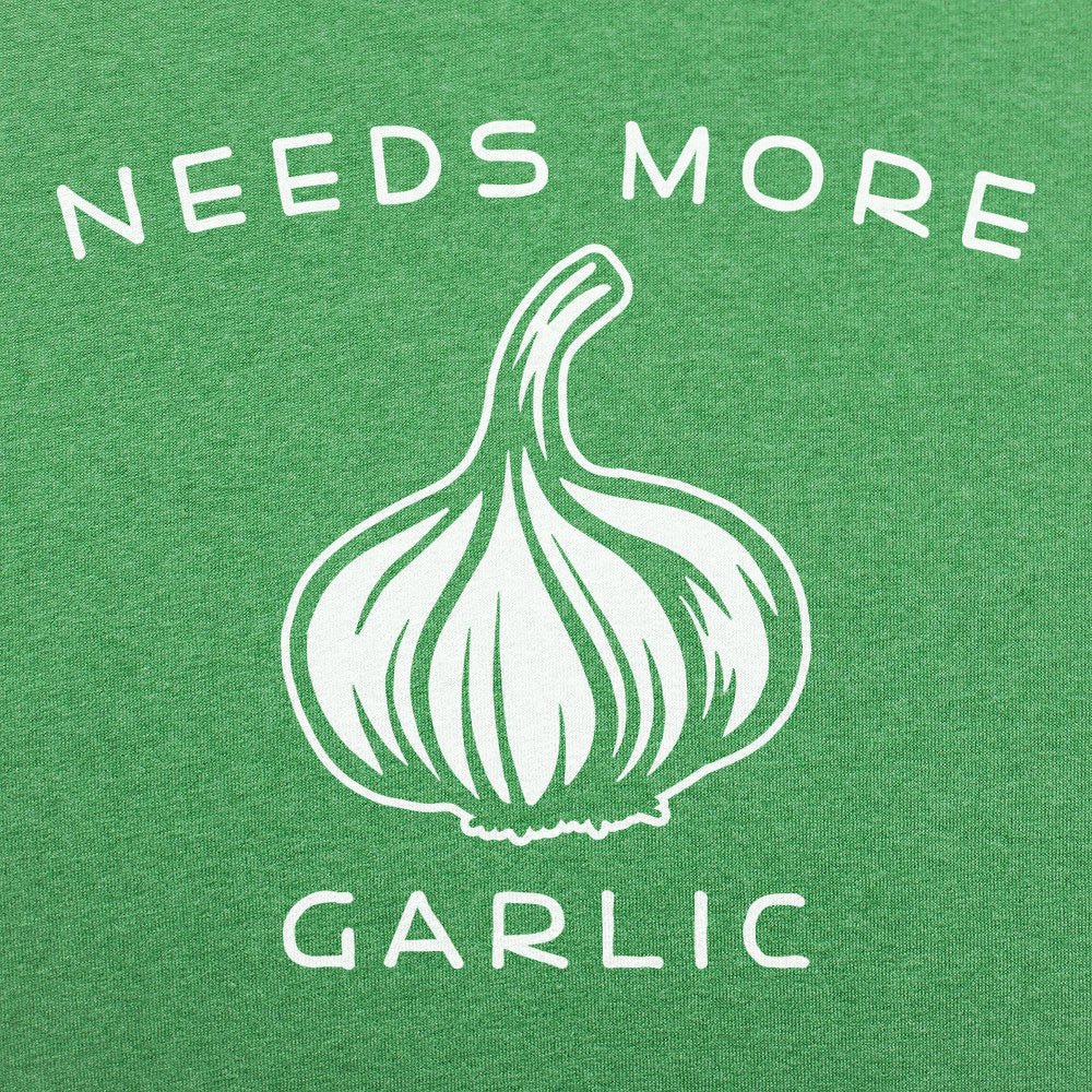 Needs More Garlic