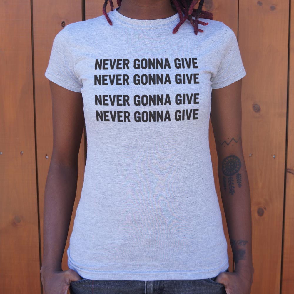Never Gonna Give