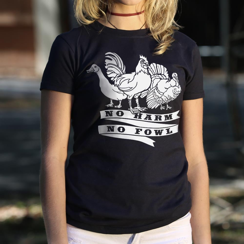 No Harm No Fowl