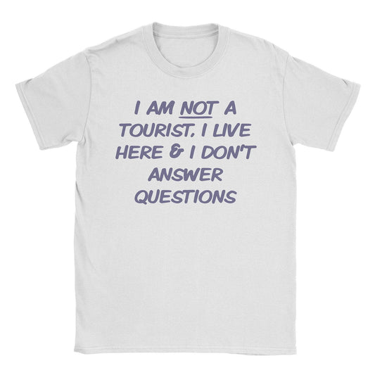 Not a Tourist T-Shirt