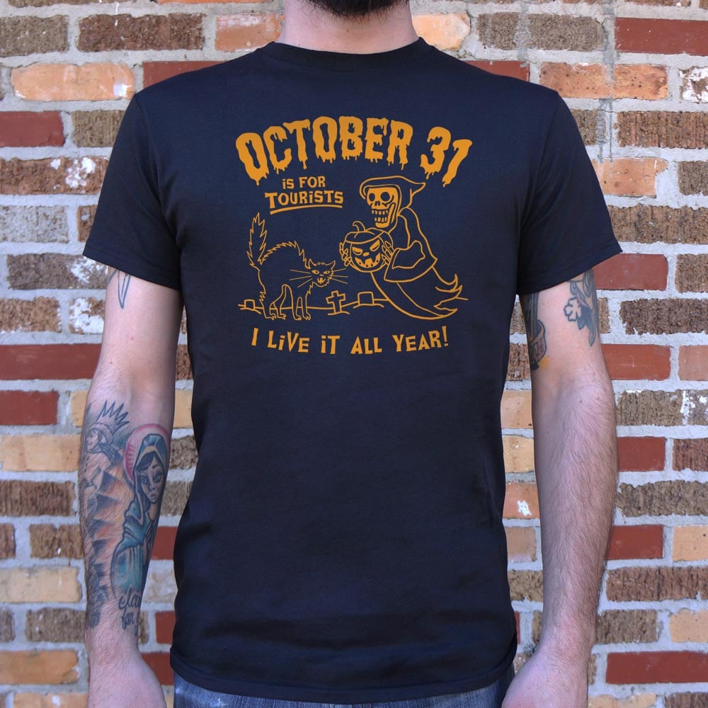 October 31 For Tourists