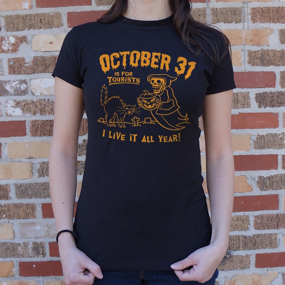 October 31 For Tourists