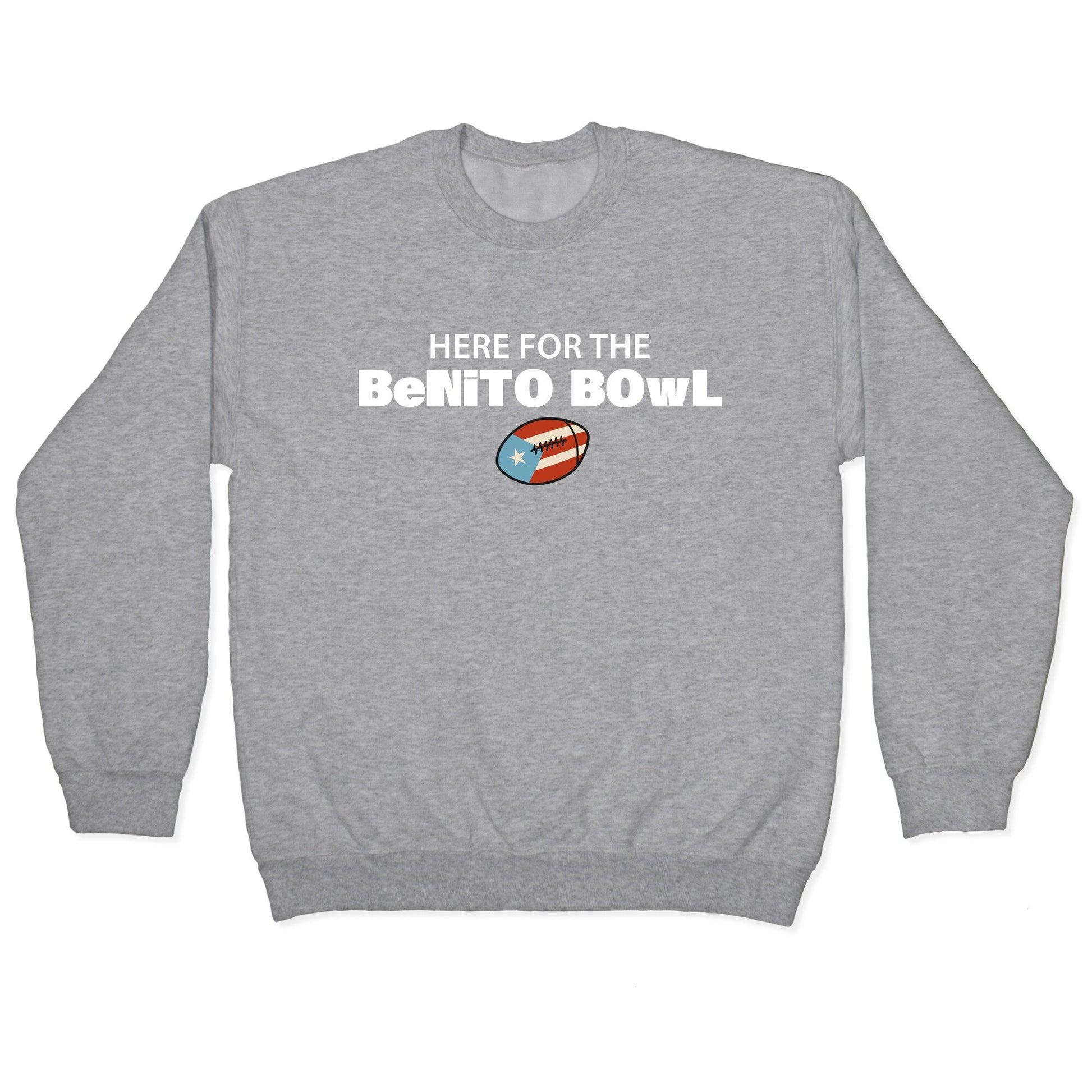 Here for the Benito Bowl Crewneck Sweatshirt