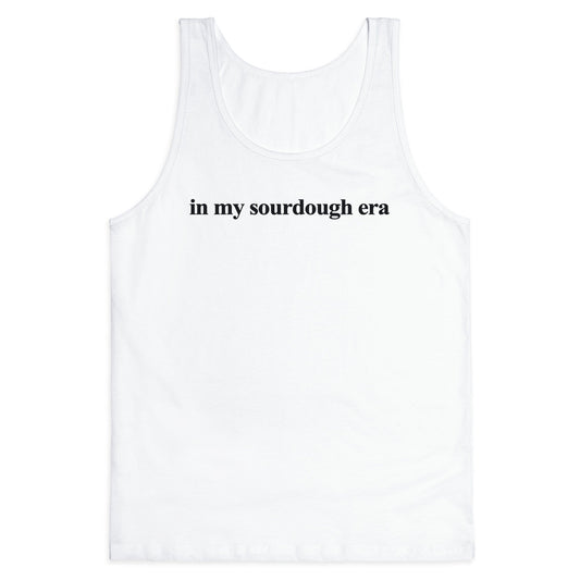 In My Sourdough Era Tank Top