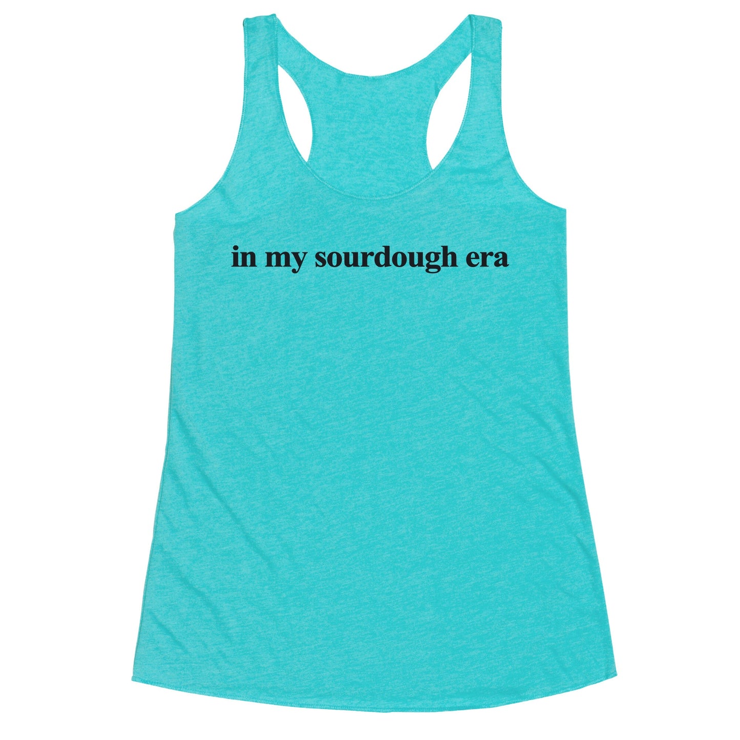 In My Sourdough Era Racerback Tank