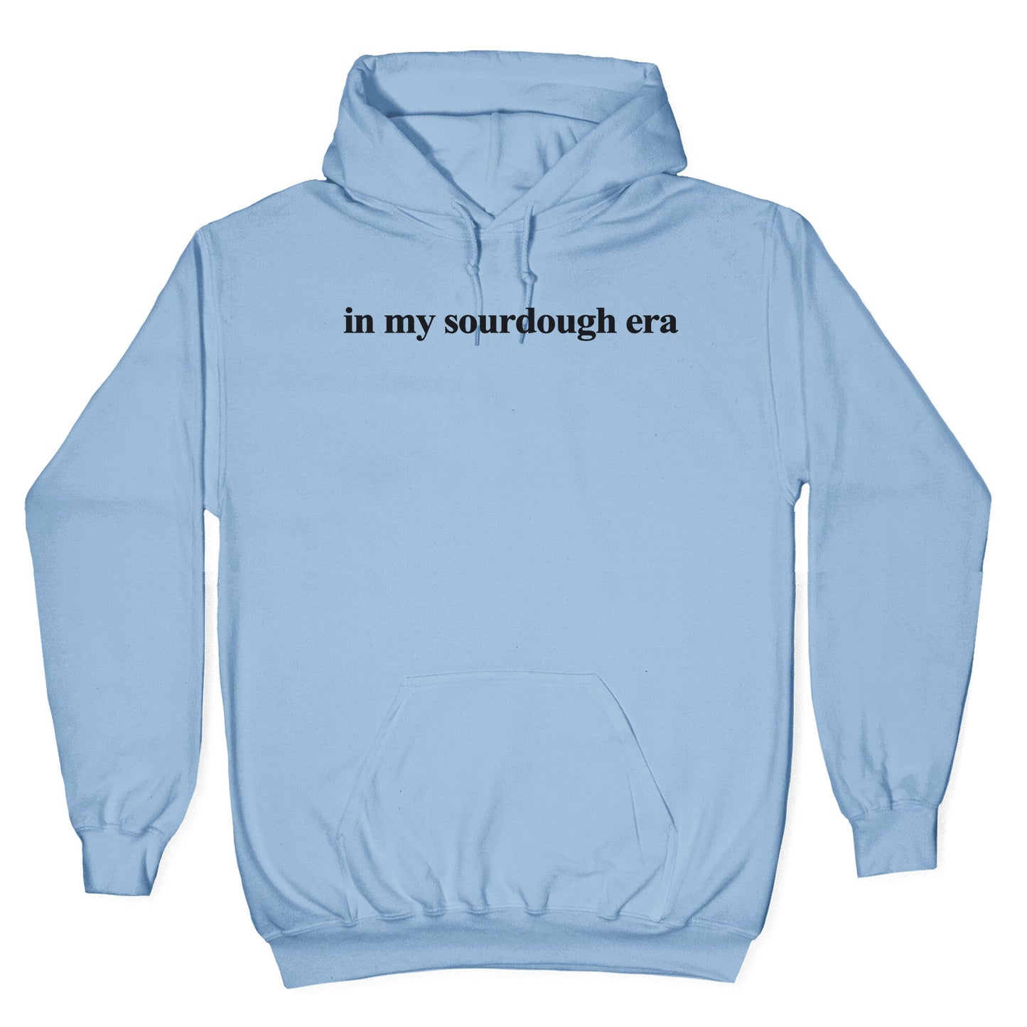 In My Sourdough Era Hoodie
