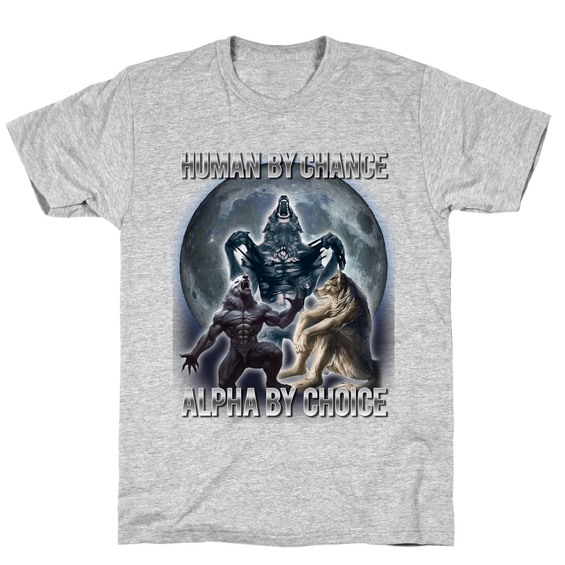 Human By Chance Alpha By Choice
