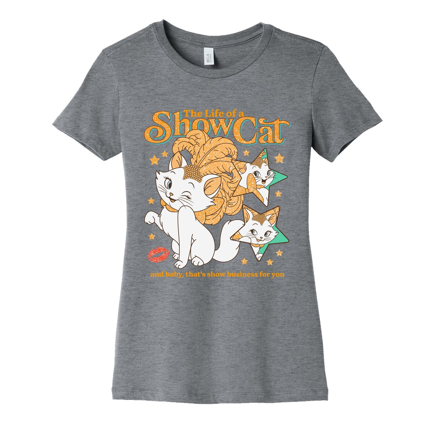 The Life of a Show Cat Womens Cotton Tee