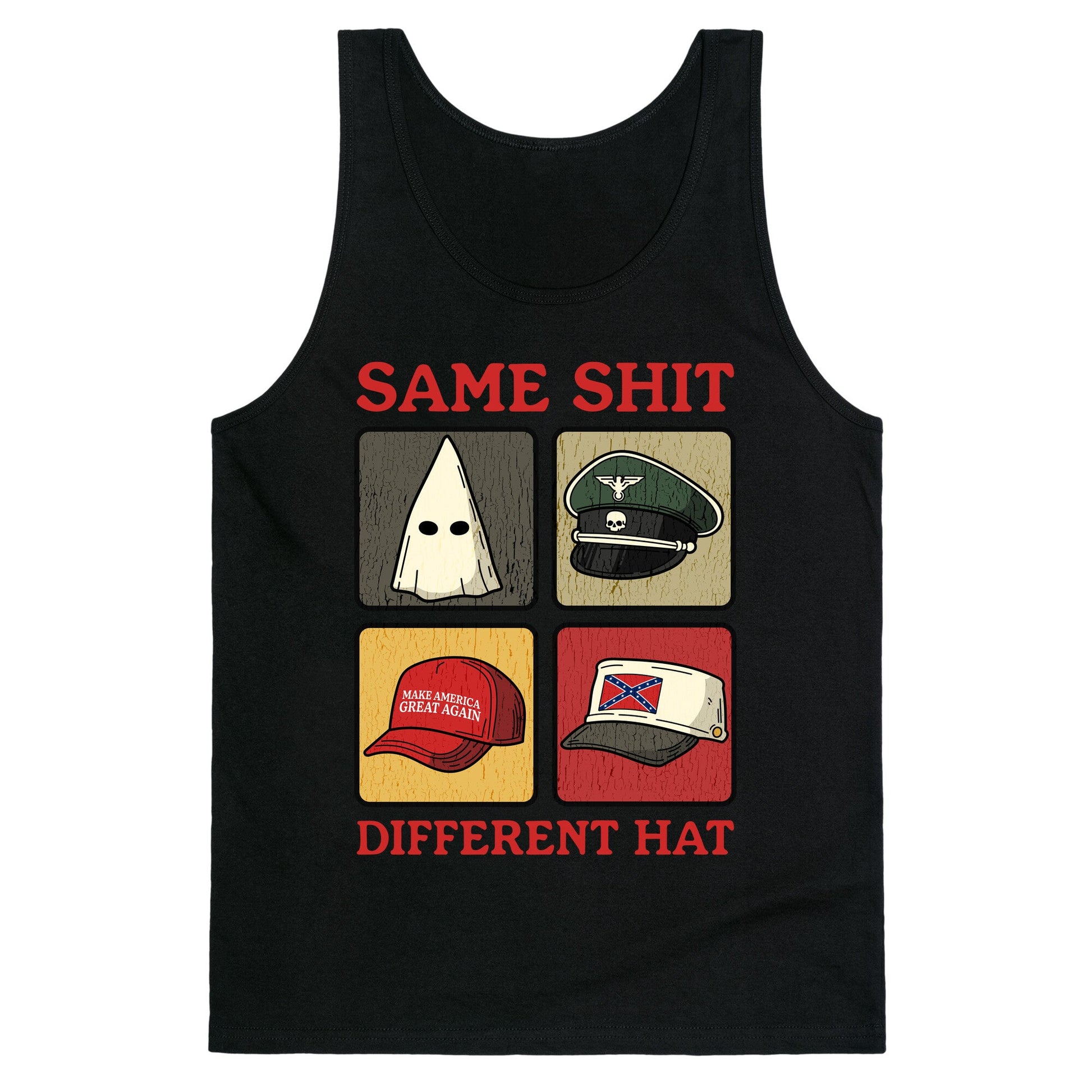 Same Shit Different Hat Tank Top