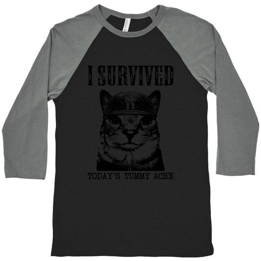 Tummy Ache Survivor Baseball Tee