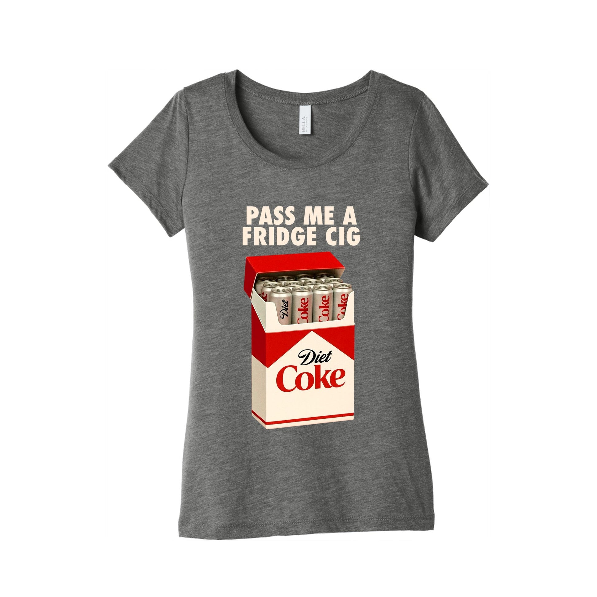 Pass me a fridge cig Womens Triblend Tee