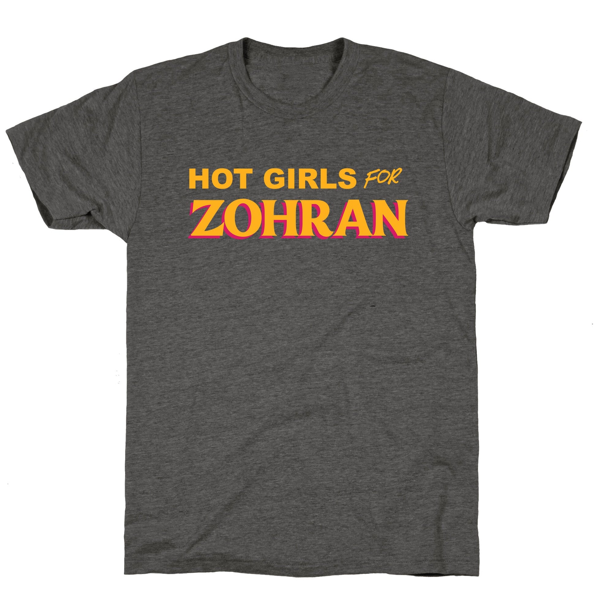Hot Girls for  Zohran Unisex Triblend Tee