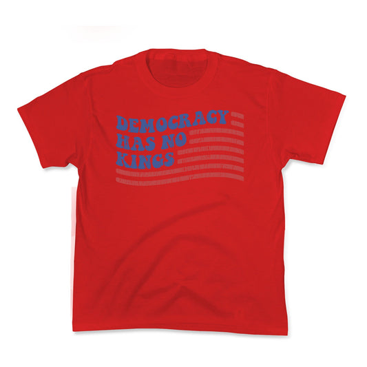 Democracy Has No Kings Kids Tee