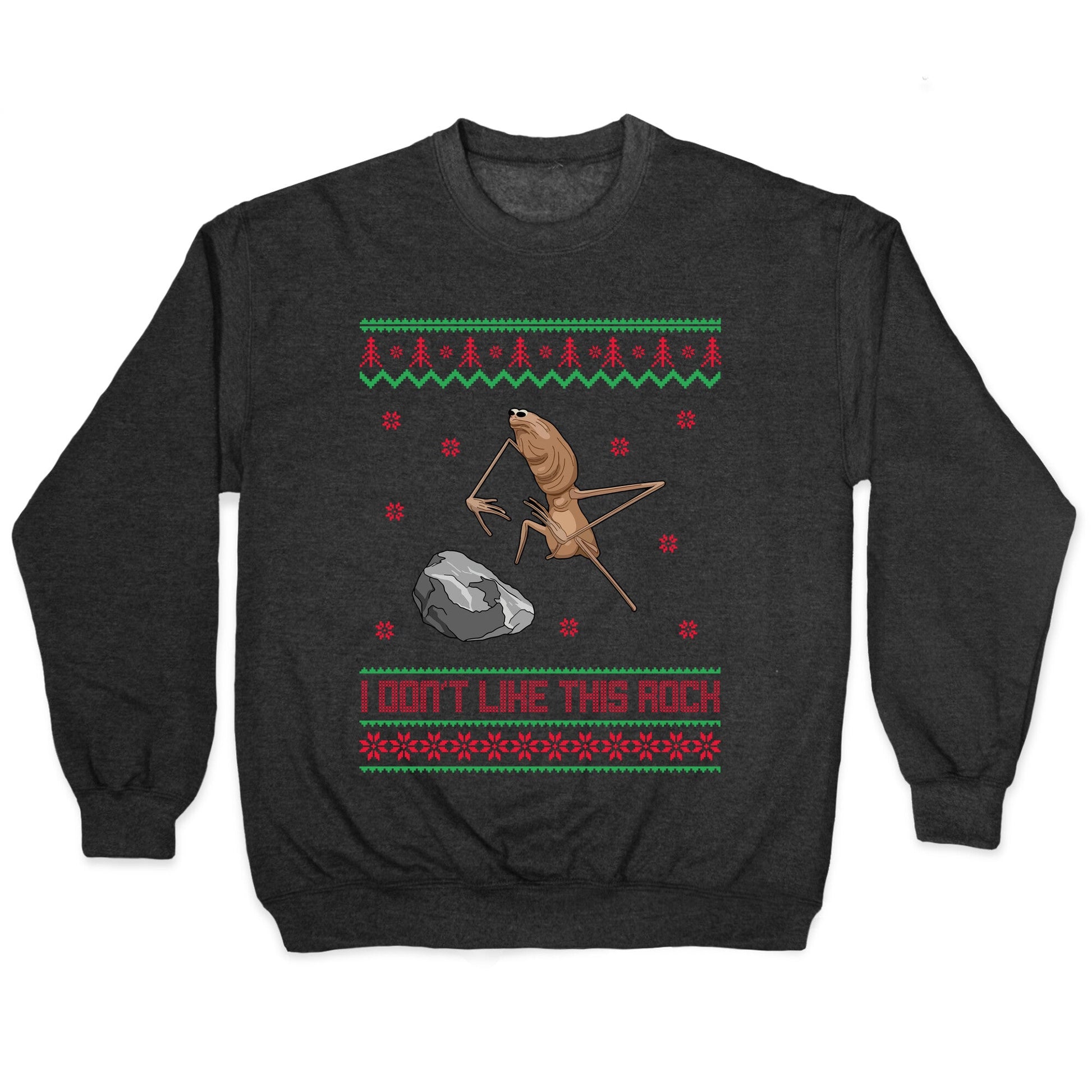 Marcus I Dont Like This Rock Crewneck Sweatshirt