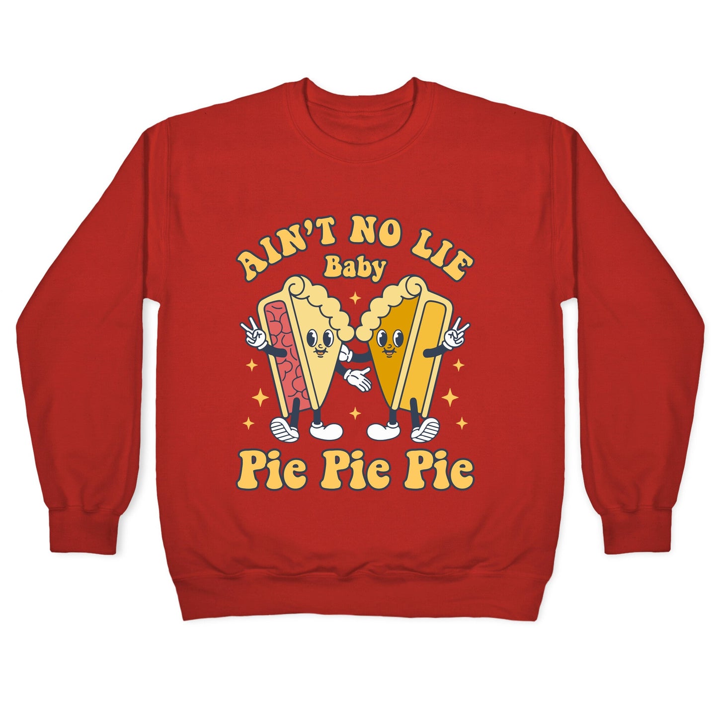 Pie Pie Pie Crewneck Sweatshirt