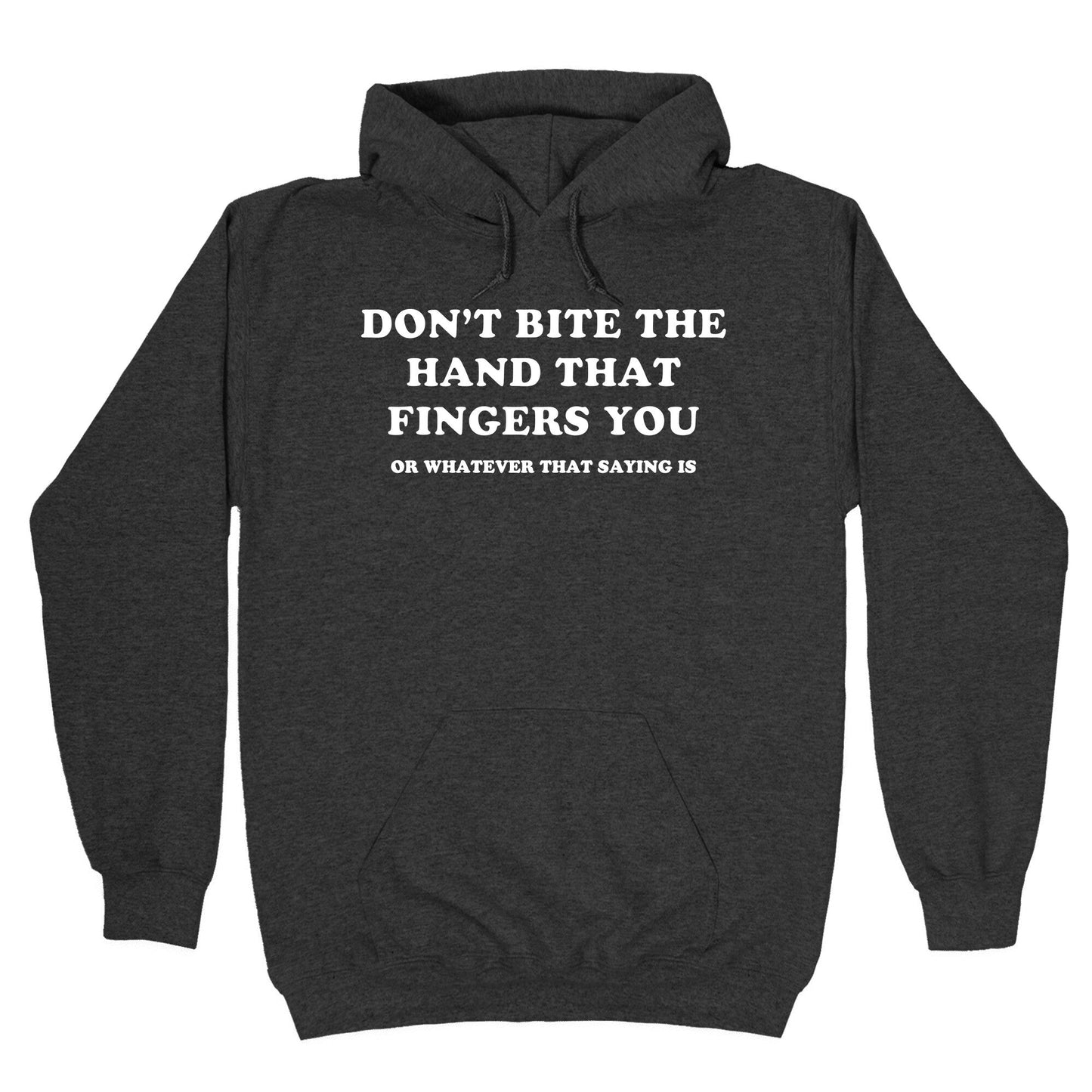 Dont Bite Hoodie