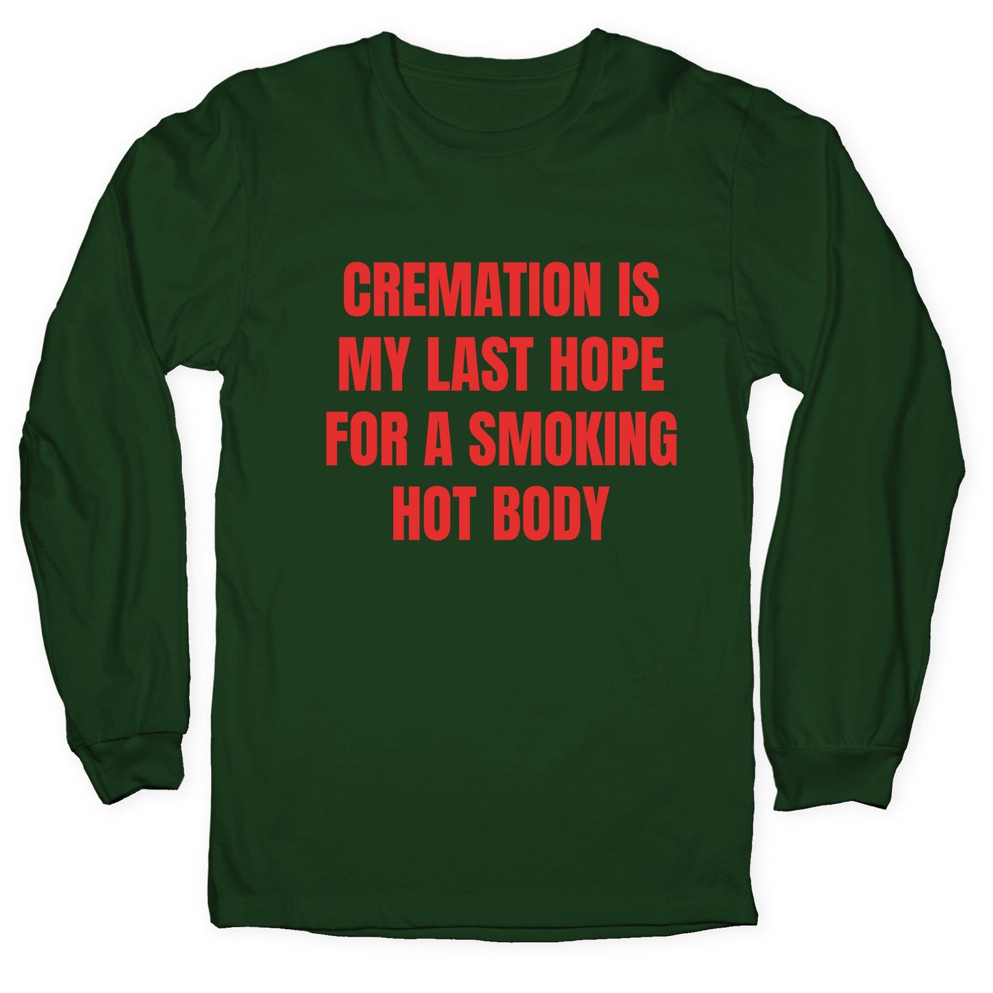 Smoking Hot Body Longsleeve Tee