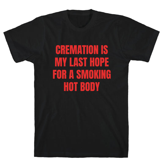 Smoking Hot Body T-Shirt
