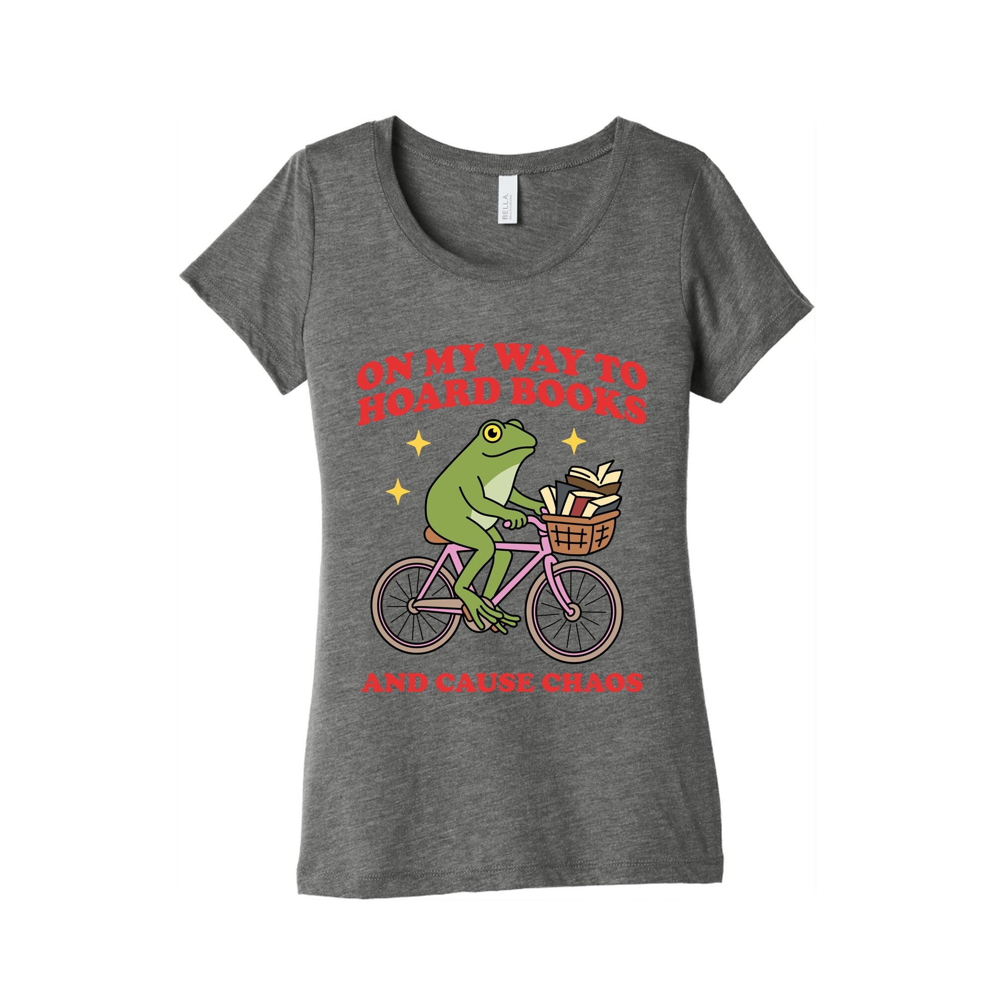 On my Way to Hoard Books and Cause Chaos Womens Triblend Tee