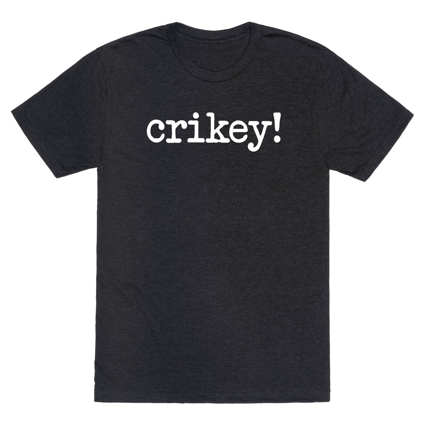 Crikey! Unisex Triblend Tee