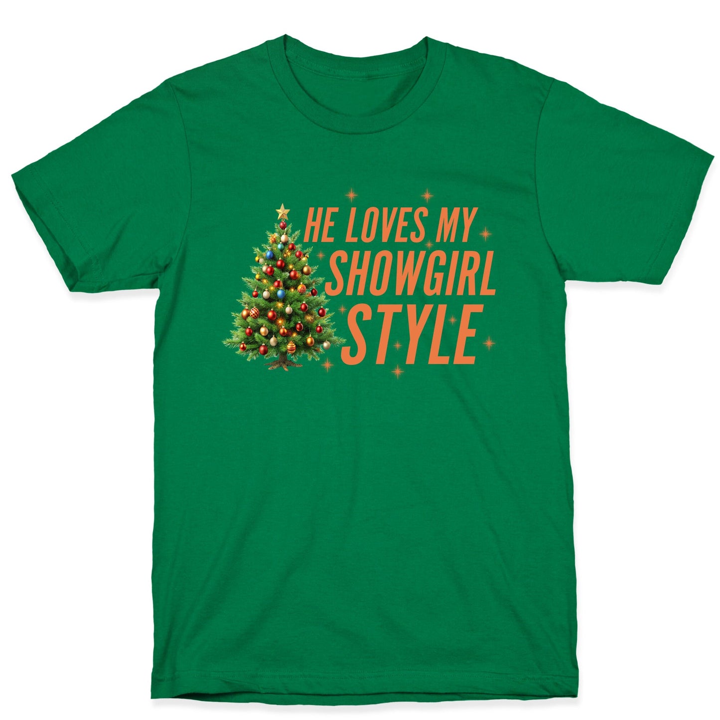 He Loves My Showgirl Style, She Loves my Redwood Tree T-Shirt