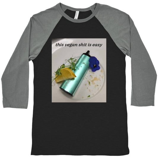 This Vegan Shit is Easy Baseball Tee