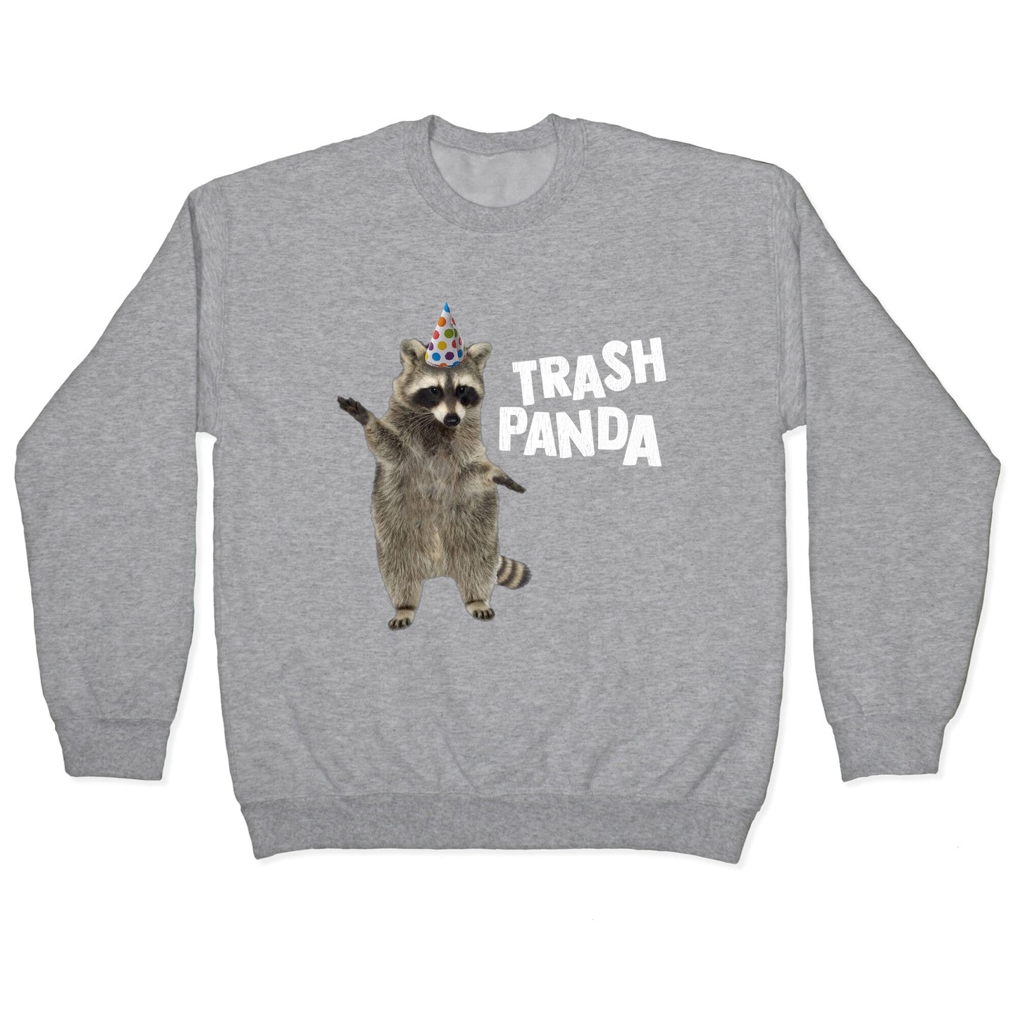 Trash Panda Crewneck Sweatshirt