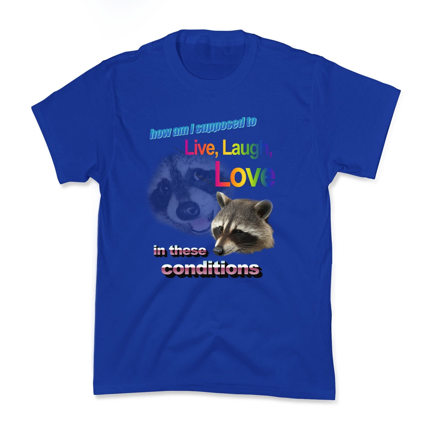 Live Laugh Love Raccoon Kids Tee