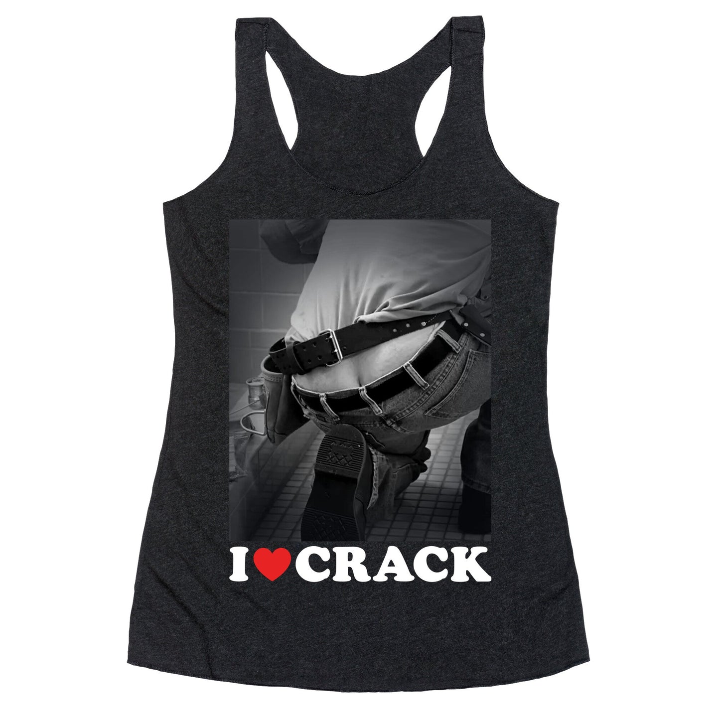 I Love Crack Racerback Tank