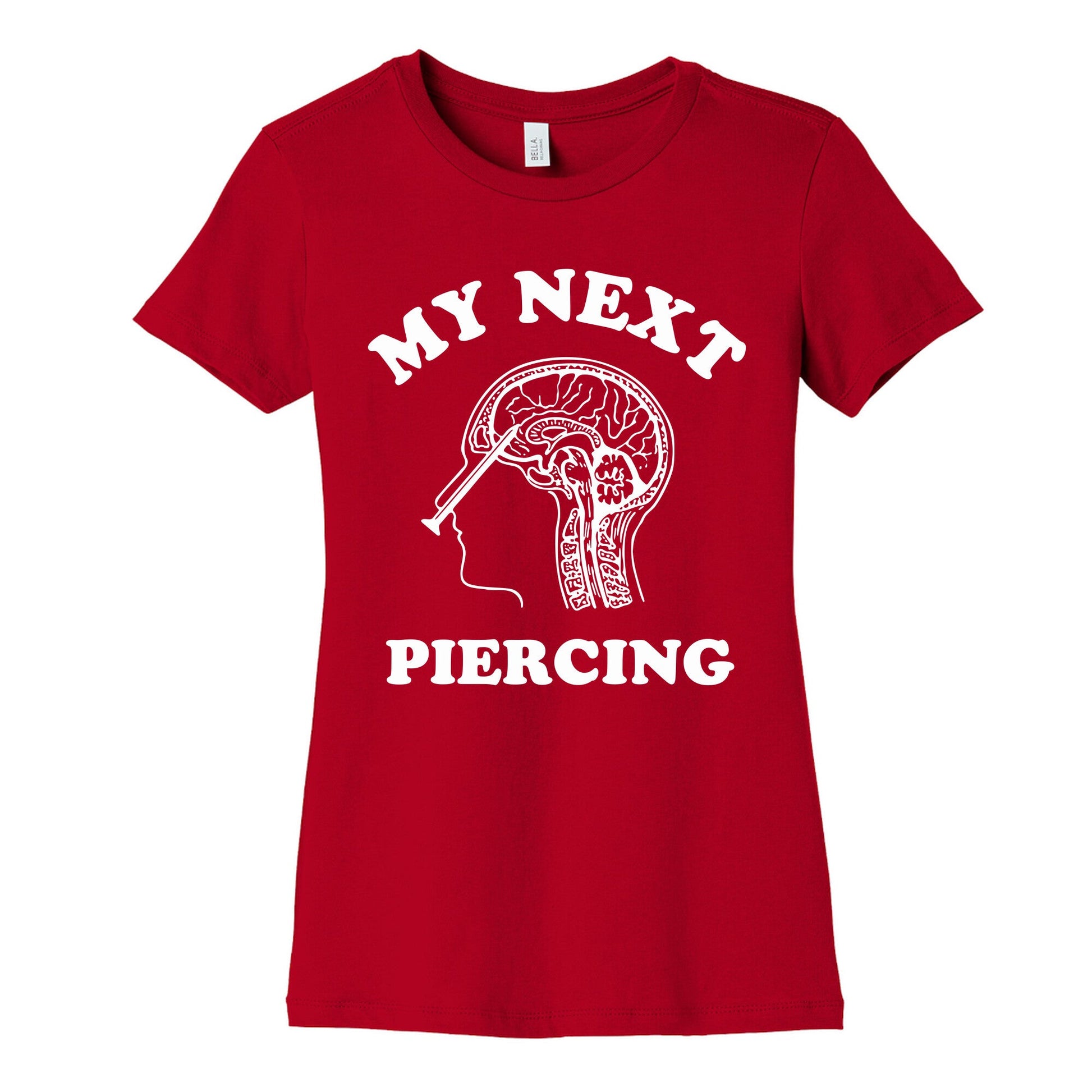 My Next Piercing Womens Cotton Tee
