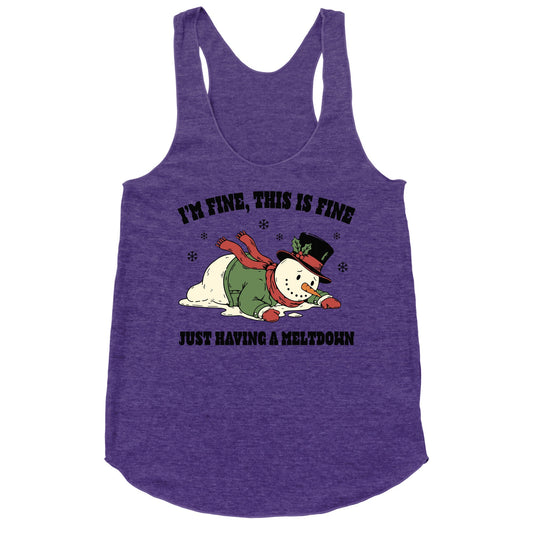Just Having A Meltdown Racerback Tank
