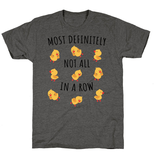 Not All In A Row Unisex Triblend Tee