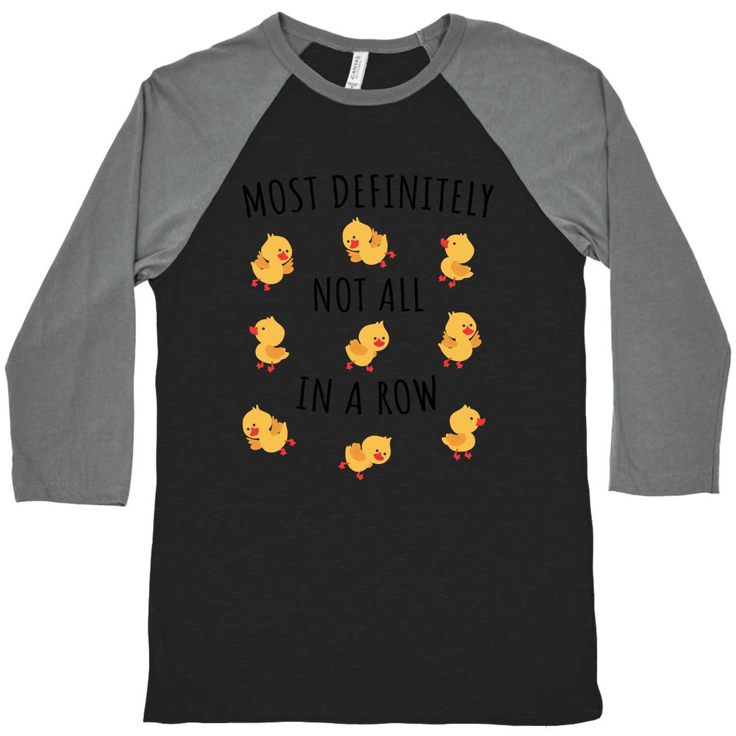 Not All In A Row Baseball Tee