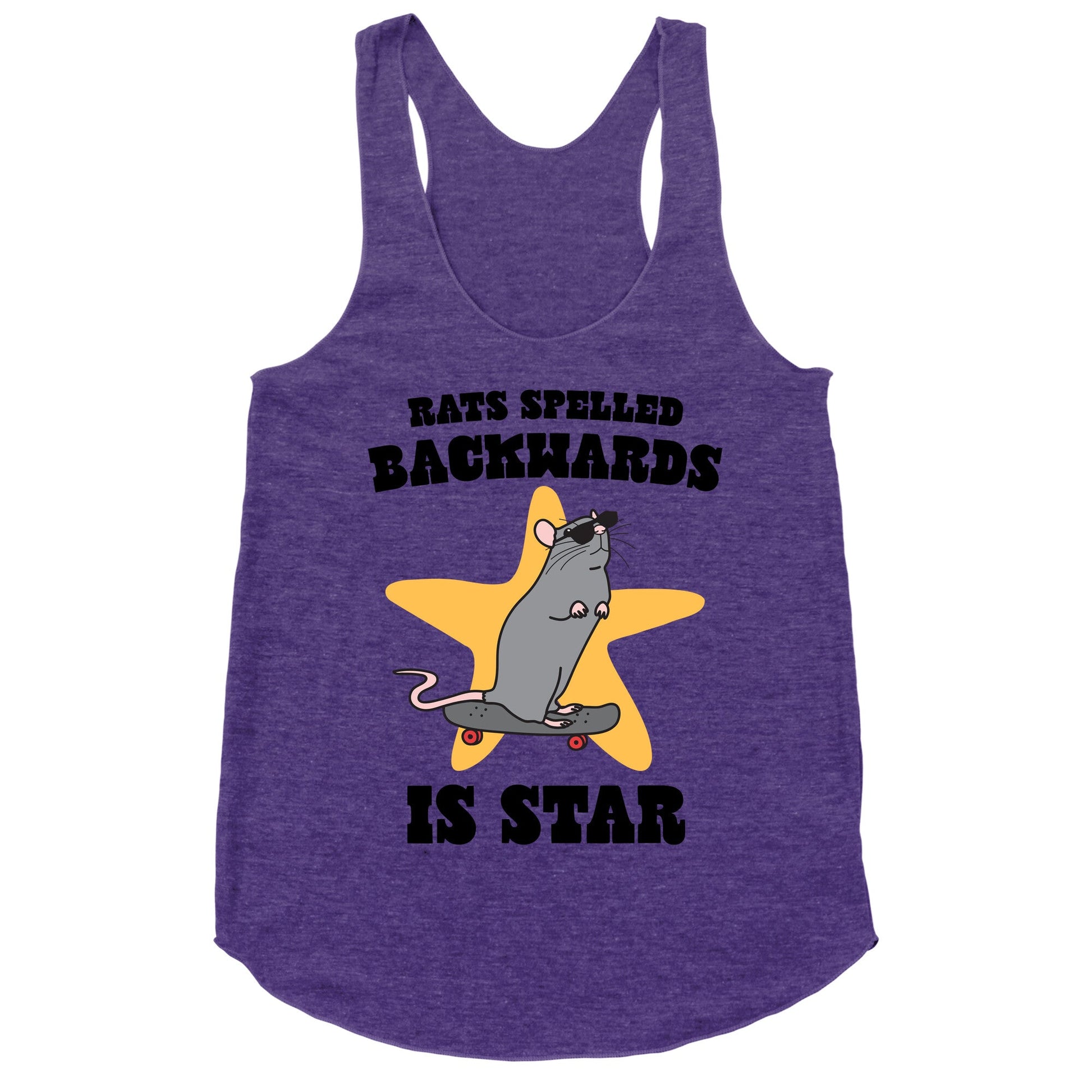 Rats Spelled Backwards is STAR Racerback Tank