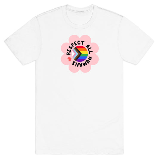 Respect All Humans T-Shirt