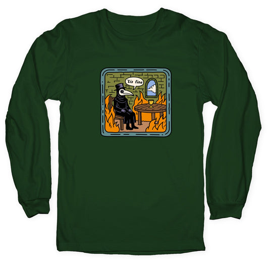 Tis Fine Longsleeve Tee