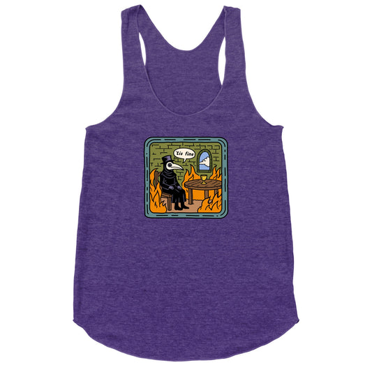 Tis Fine Racerback Tank