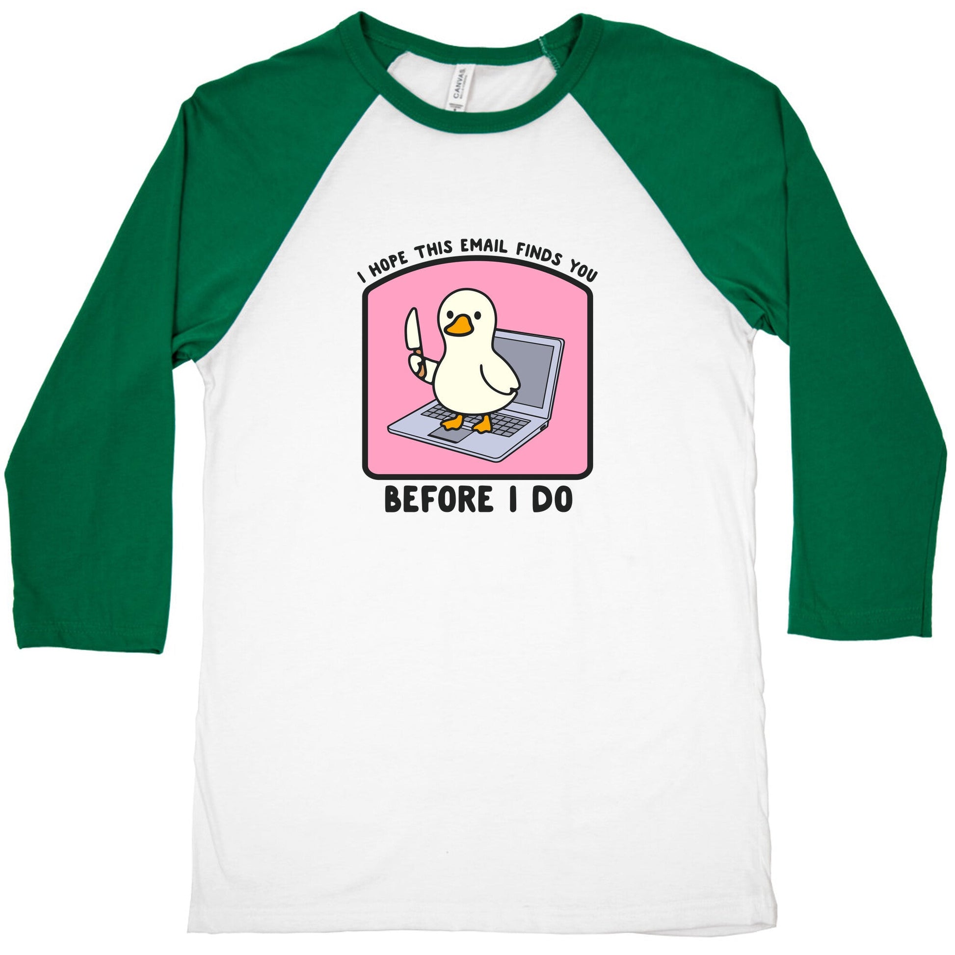 I Hope This Email Finds You Baseball Tee