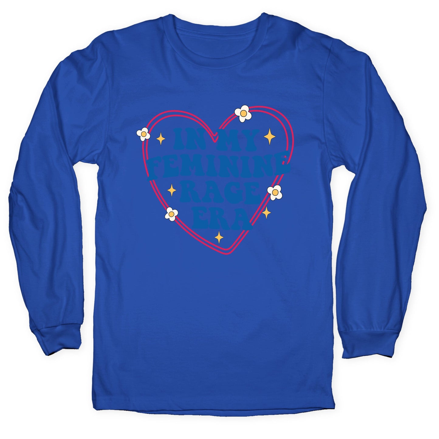 In My Feminine Rage Era Longsleeve Tee