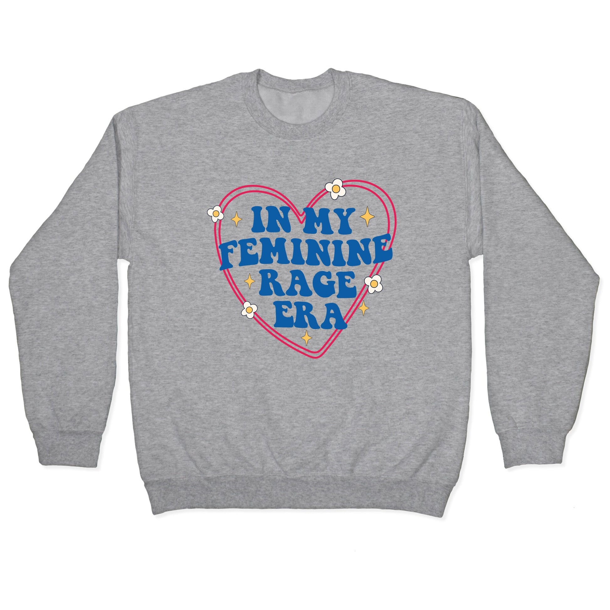 In My Feminine Rage Era Crewneck Sweatshirt