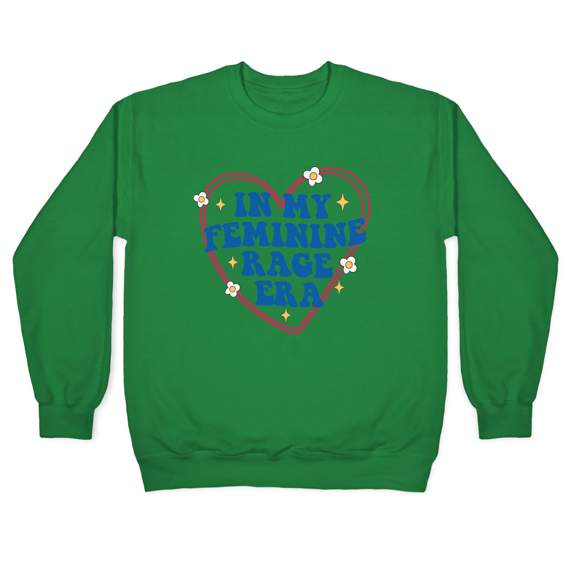 In My Feminine Rage Era Crewneck Sweatshirt
