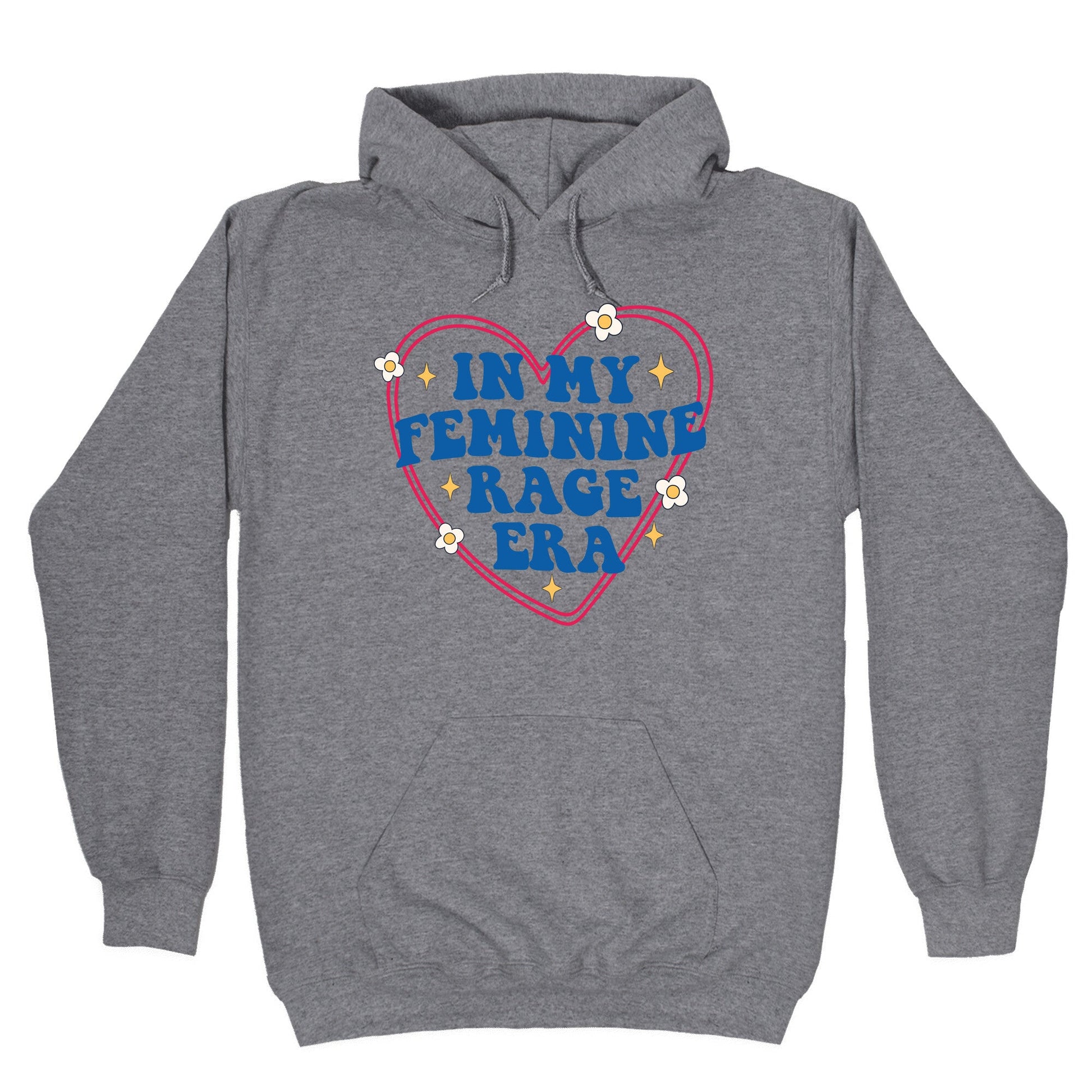 In My Feminine Rage Era Hoodie