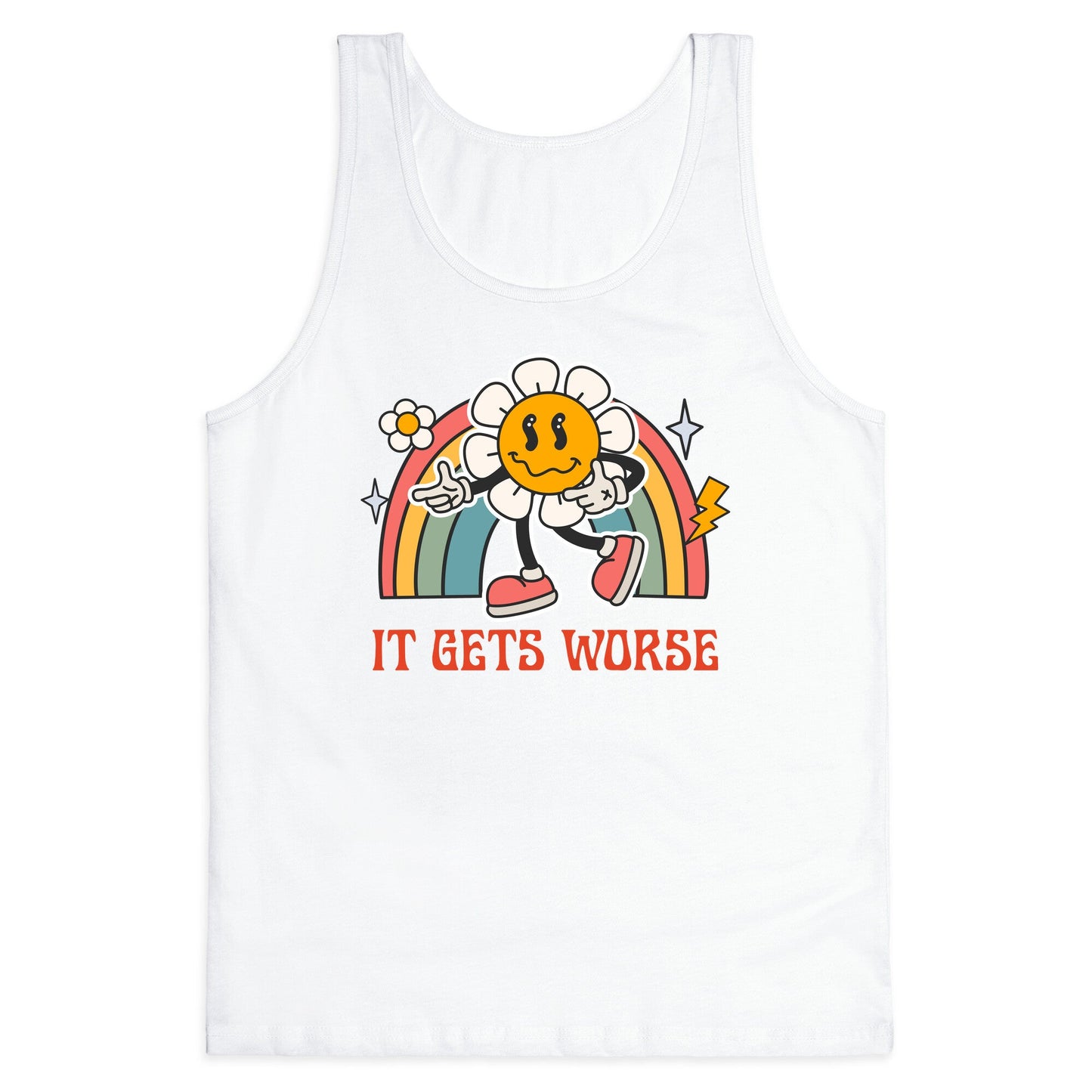It Gets Worse Tank Top