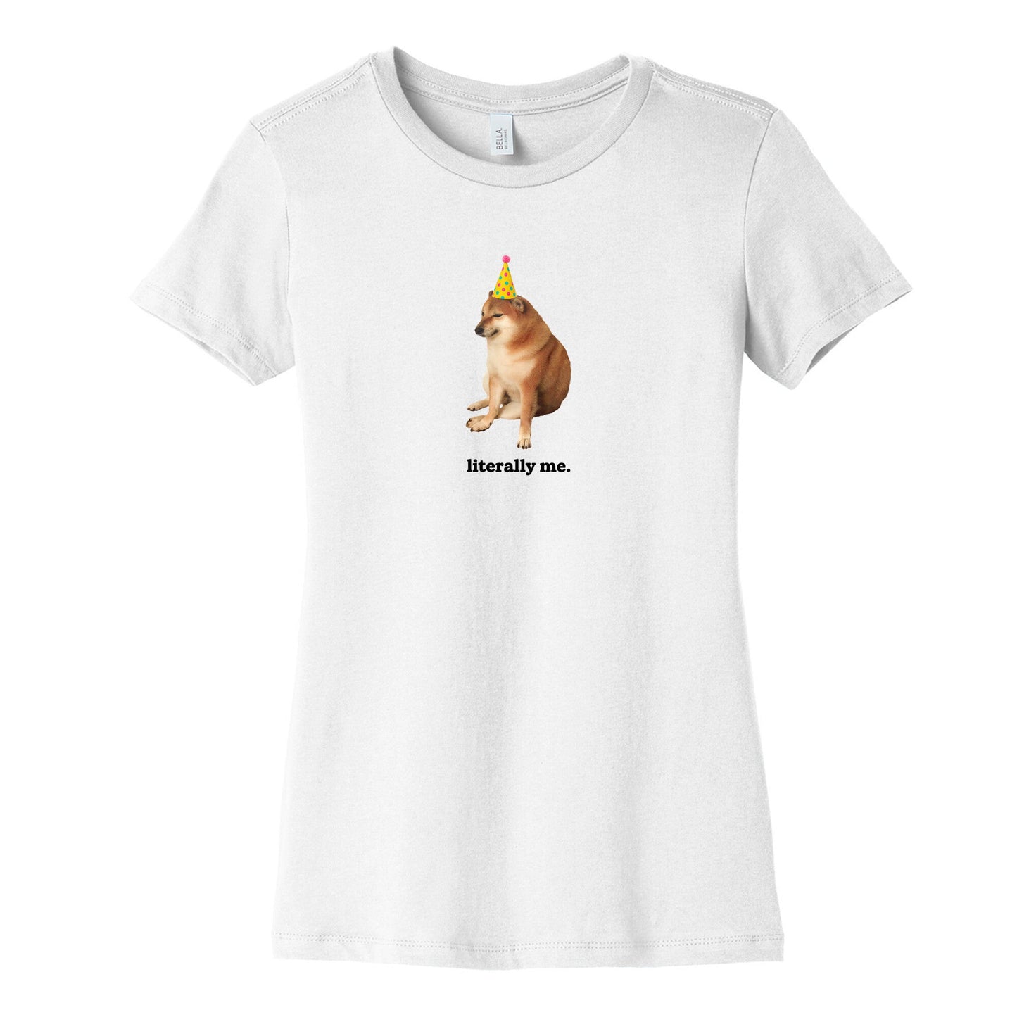 Literally Me Womens Cotton Tee