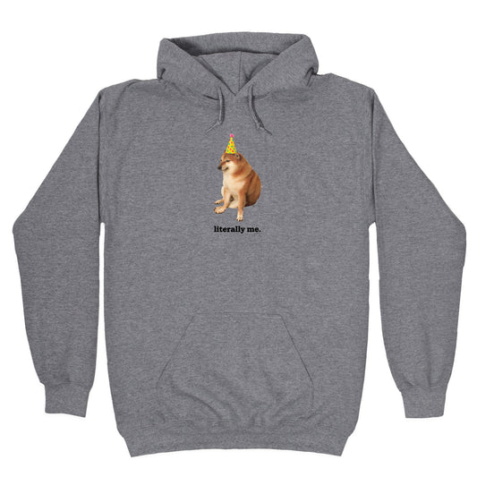 Literally Me Hoodie