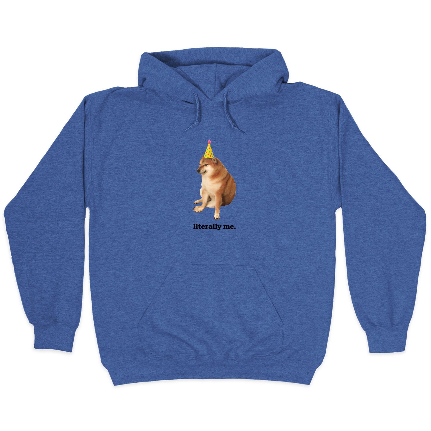 Literally Me Hoodie